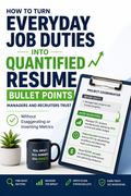 How to Turn Everyday Job Duties Into Quantified Resume Bullet Points Managers and Recruiters Trust — Without Exaggerating or Inventing Metrics